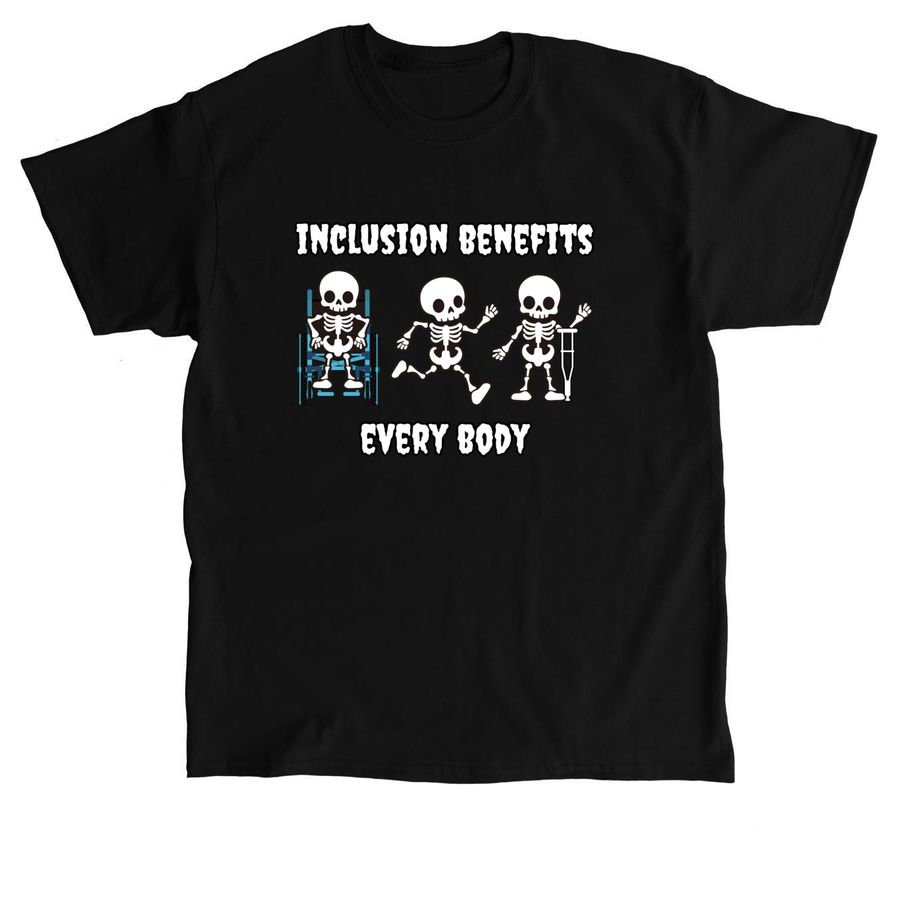 Inclusion Benefits Every Body, a Black Classic Unisex Tee