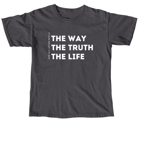 The Way, a Graphite Comfort Colors Unisex Tee