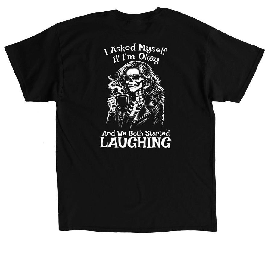 We Laughed, a Black Classic Unisex Tee (back-view)