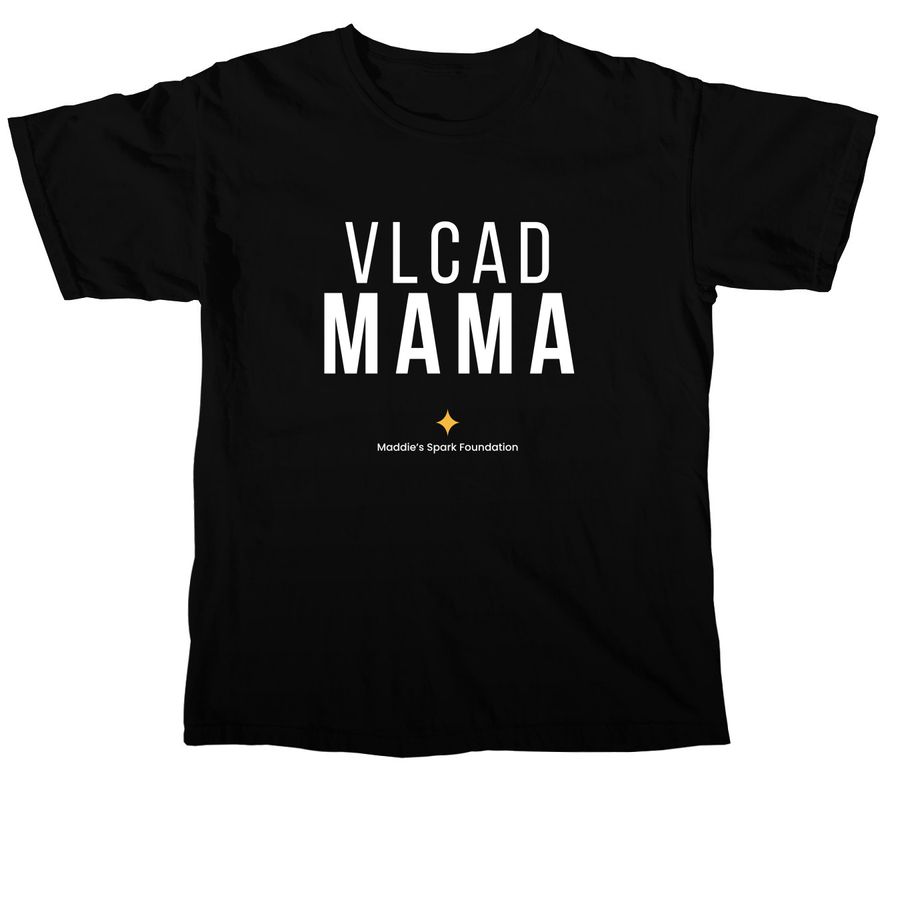 VLCAD Mama | Maddie's Spark VLCAD Gear, a Black Comfort Colors Unisex Tee