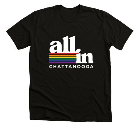 All In Chattanooga: Pride Edition 2, a Black Heather Premium Unisex Tee