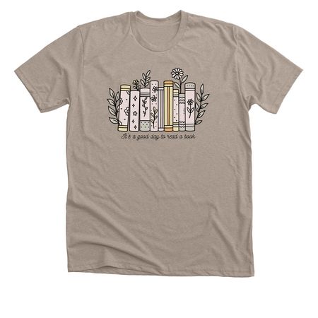 It's a good day to read a book, a Heather Stone Premium Unisex Tee
