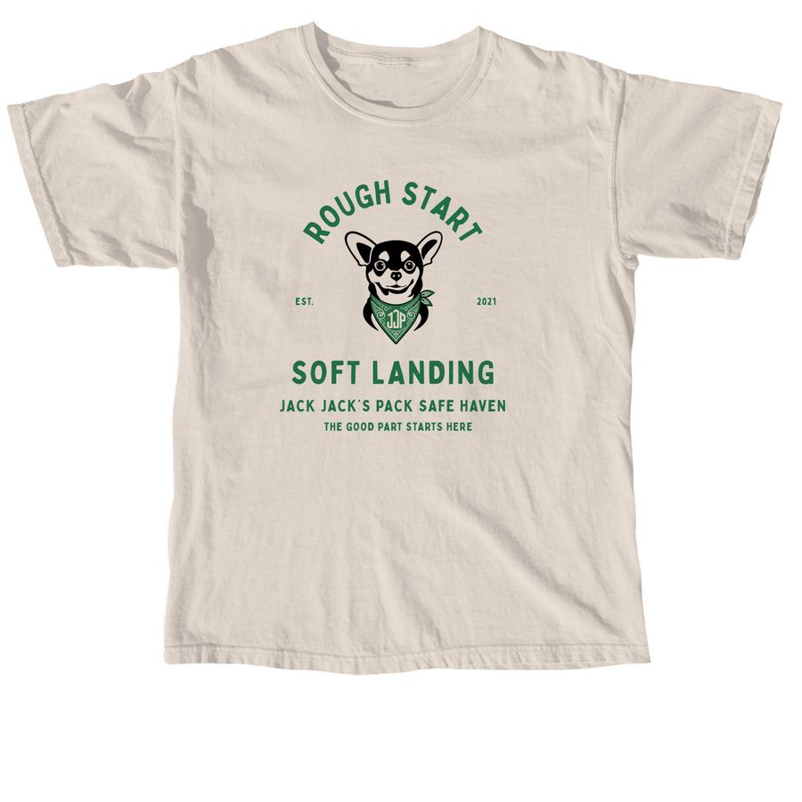 Rough Start, Soft Landing, a Ivory Comfort Colors Unisex Tee
