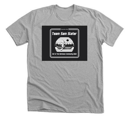 Team Sam Slater 2022 Walk Shirts, a Athletic Heather Premium Unisex Tee