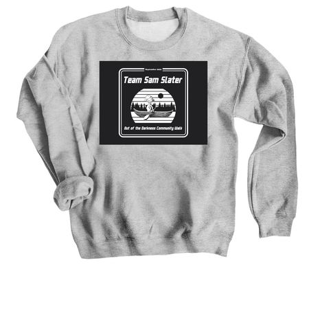 Team Sam Slater 2022 Walk Shirts, a Sport Grey Crewneck Sweatshirt
