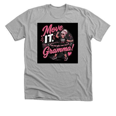 Move It, Gramma, a Athletic Heather Premium Unisex Tee