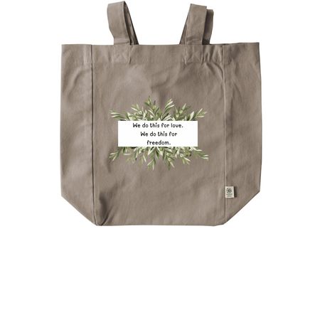 We do this for love tote, a Pumice Recycled Cotton Tote Bag