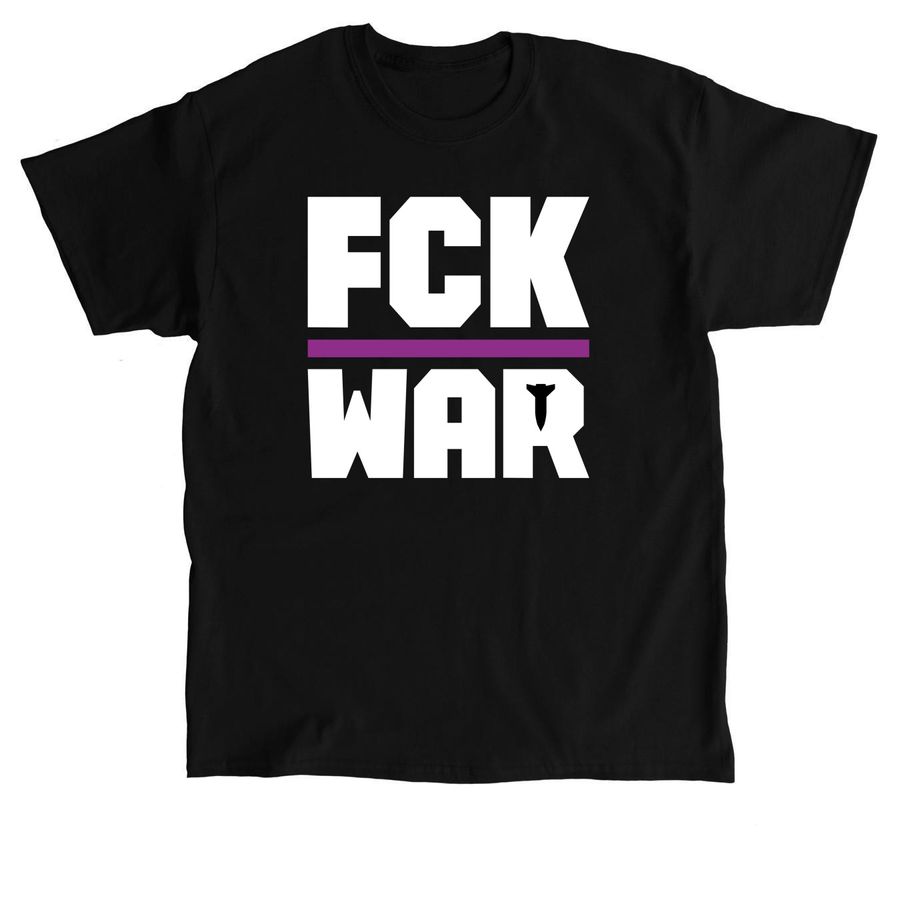 FCK WAR, a Black Classic Unisex Tee
