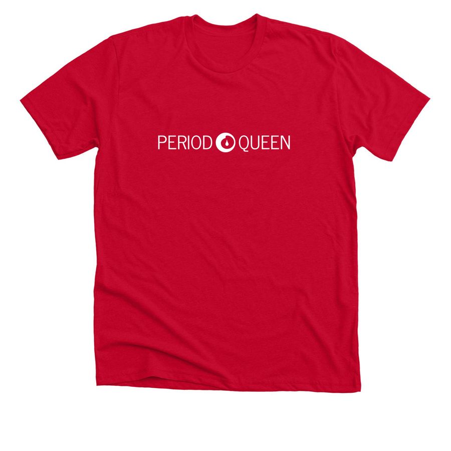 Period Queen - White Logo Apparel, a Solid Red Blend Premium Unisex Tee