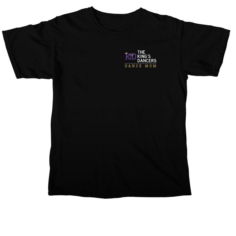 Dance Mom, a Black Comfort Colors Unisex Tee