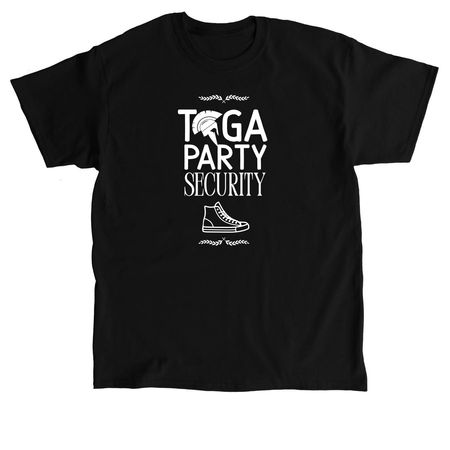 Toga Party Security, a Black Classic Unisex Tee
