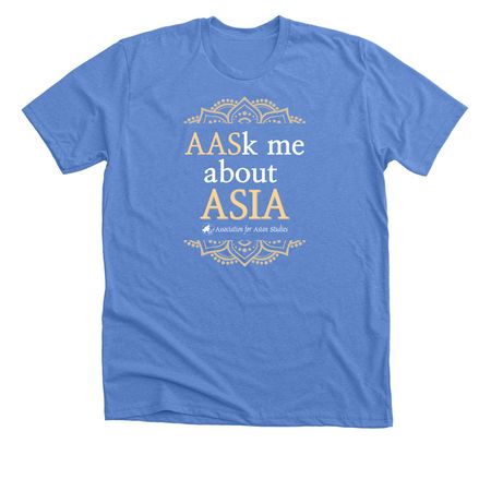 AASk me about Asia, a Heather Columbia Blue Premium Unisex Tee