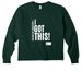 I Got This Shirts, a Forest Youth Heavyweight Long Sleeve Tee