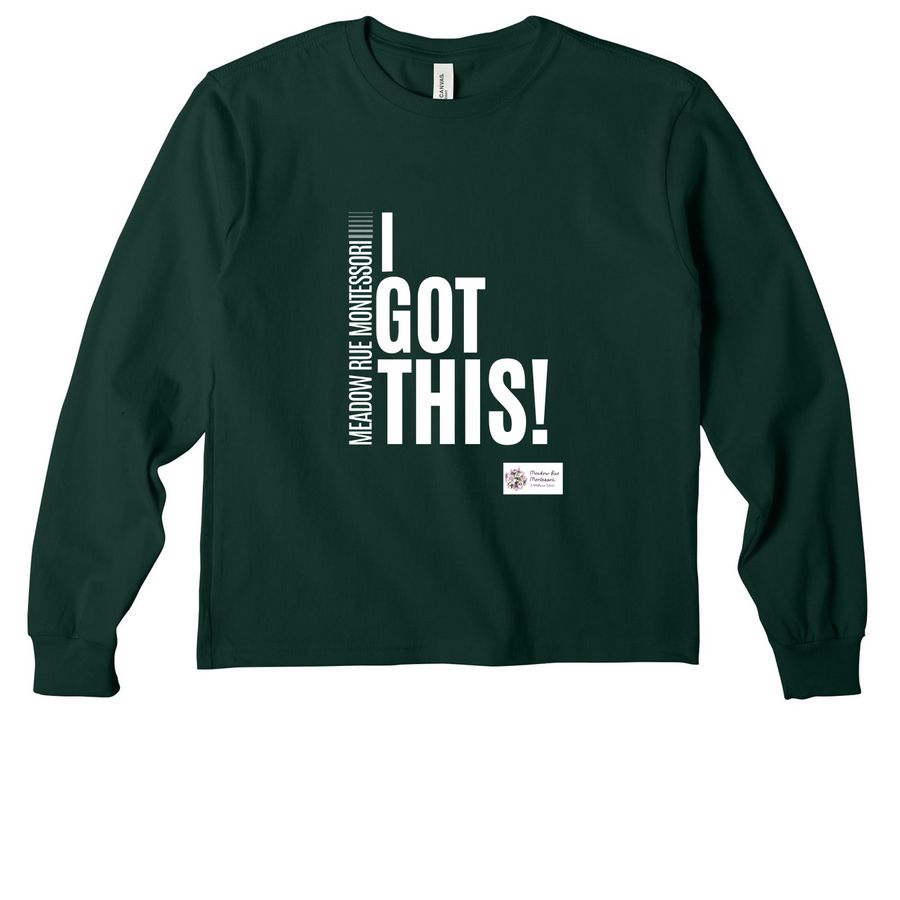 I Got This Shirts, a Forest Youth Heavyweight Long Sleeve Tee