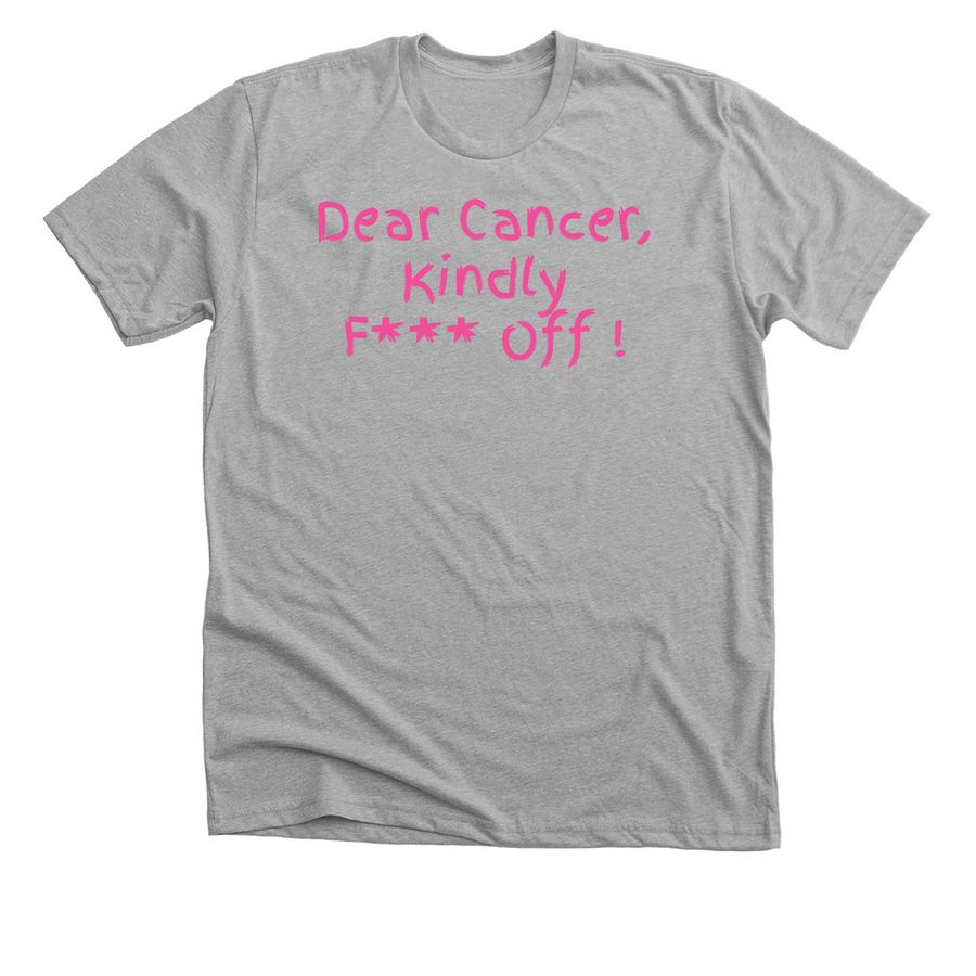 Dear Cancer, a Athletic Heather Premium Unisex Tee
