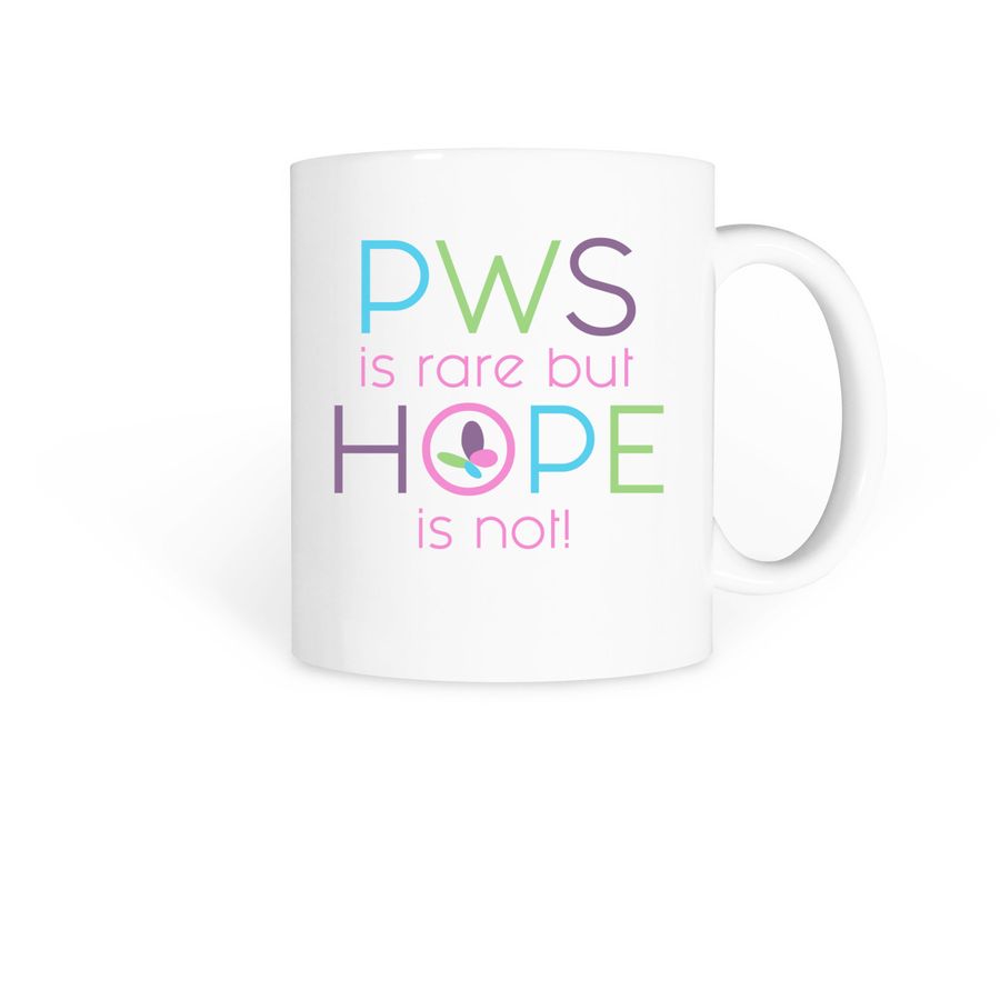 PWS is rare HOPE is not! Mugs, a White Coffee Mug