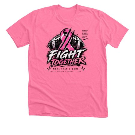 FIGHT TOGETHER&nbsp;, a Neon Pink Premium Unisex Tee