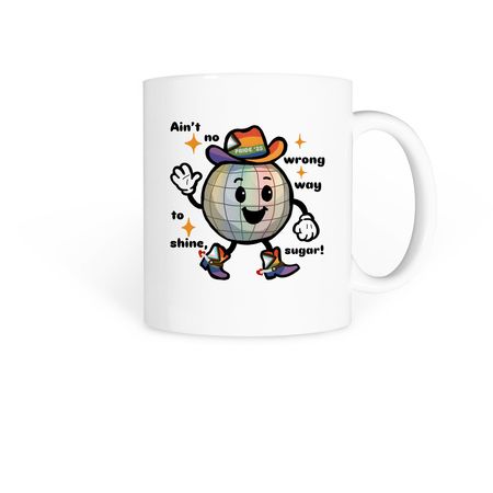 Shine, Sugar!, a White Coffee Mug