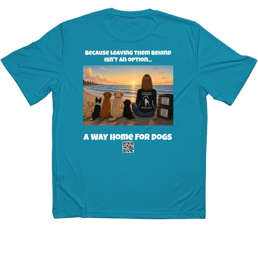 (Volunteers) We don't leave them behind, a Atomic Blue Classic Performance Tee