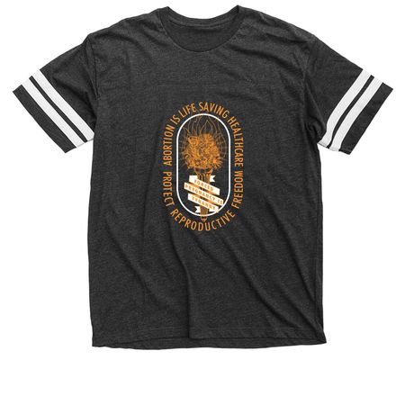 Abortion is Life Saving Healthcare, a Vintage Smoke / White Football Jersey Tee