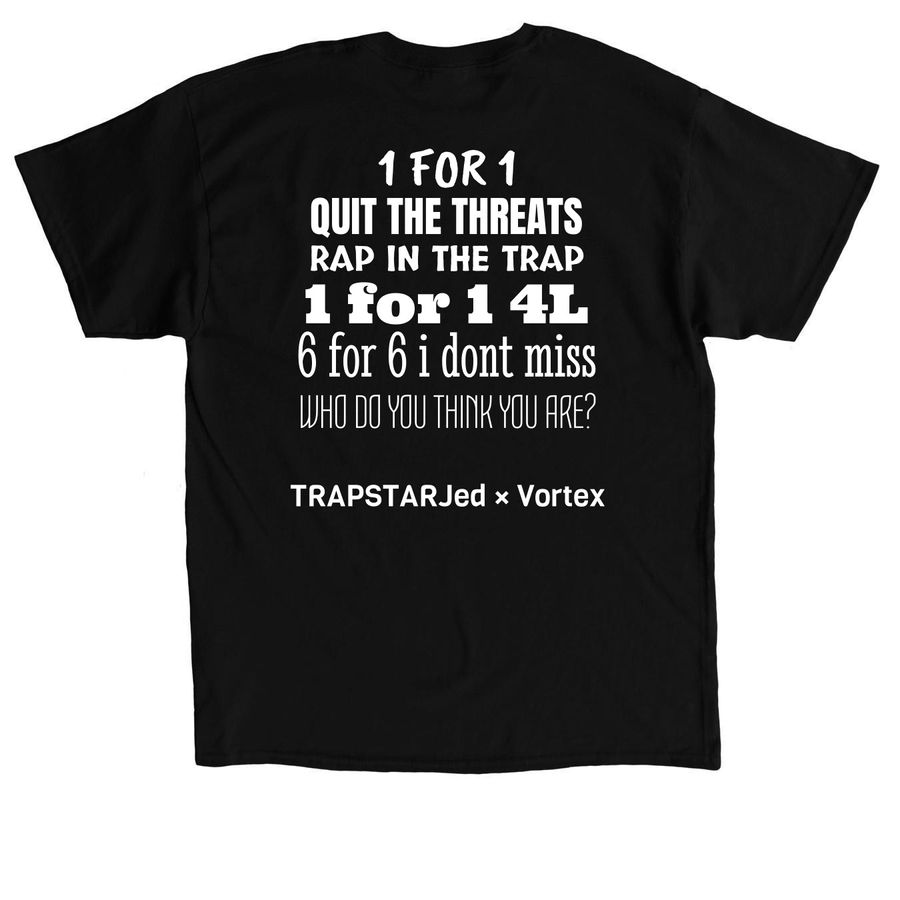 1 FOR 1&nbsp;? TRAPSTARJed & 78 Vortex, a Black Classic Unisex Tee (back-view)