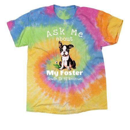 Ask me about my Foster, a Eternity Classic Tie Dye Tee