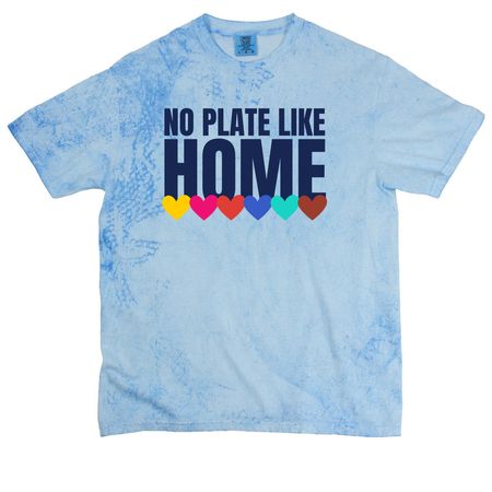 No Plate Like Home Hearts - LIMITED EDITION, a Fiji Blue Comfort Colors Colorblast Tee