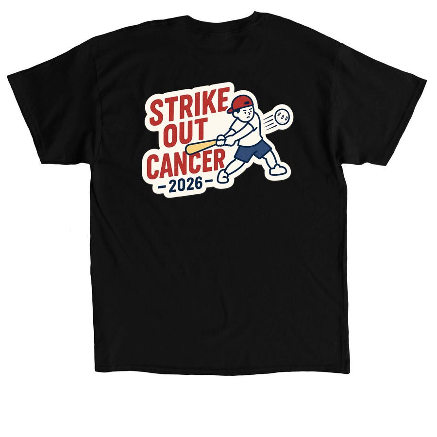 Strike Out Cancer, a Black Classic Unisex Tee (back-view)