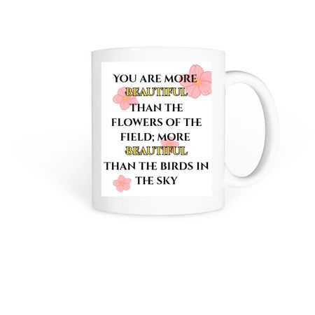 You Are Beautiful, a White Coffee Mug