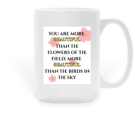 You Are Beautiful, a White Large Coffee Mug
