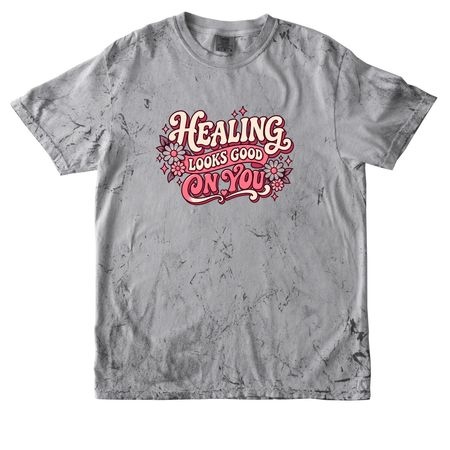 Healing Looks Good On You, a Smoke Comfort Colors Colorblast Tee
