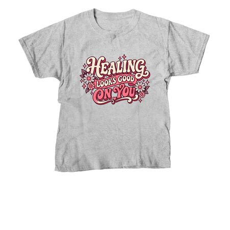 Healing Looks Good On You, a Sport Grey Youth Unisex Tee