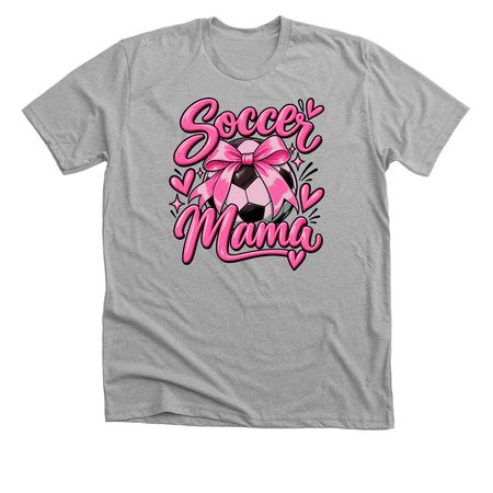 For soccer moms&nbsp;??, a Athletic Heather Premium Unisex Tee