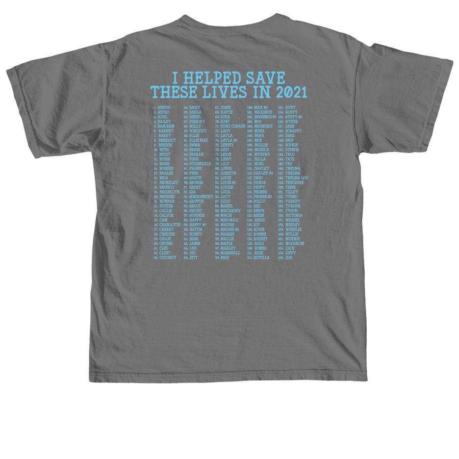 I helped save these lives, 165 of them in 21!, a Grey Comfort Colors Unisex Tee (back-view)