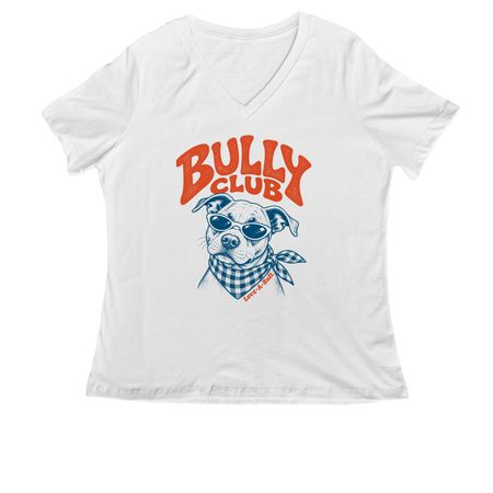 Bully Club, a White Women's Relaxed V-Neck Tee