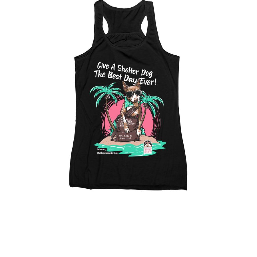 Give a Shelter Dog the Best Day EVER!, a Black Women's Racerback