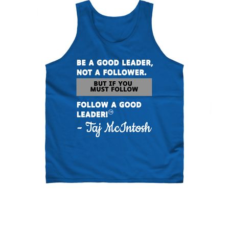 Be a leader!, a Royal Blue Classic Unisex Tank Top