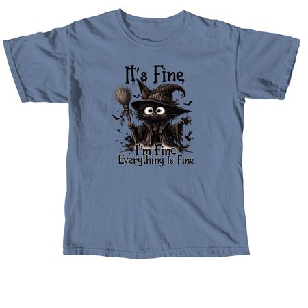 the witch's cat - It's Fine I'm Fine Everythi, a Blue Jean Comfort Colors Unisex Tee