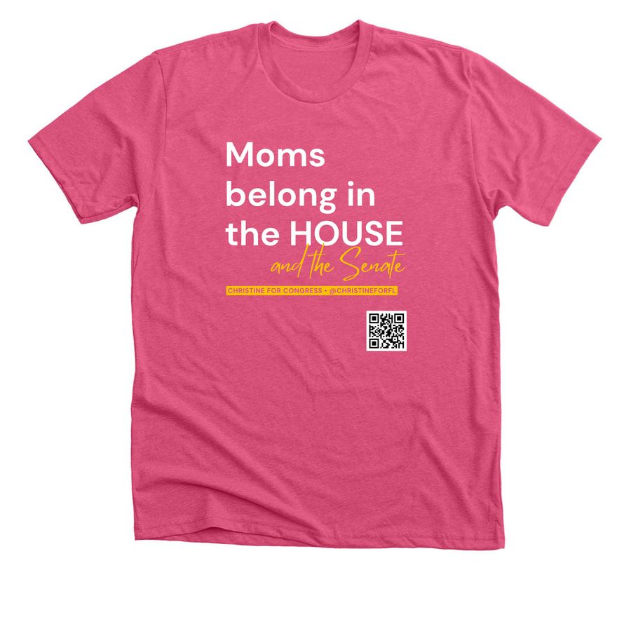 Moms in the House - Christine for Congress&nbsp;, a Heather Charity Pink Premium Unisex Tee