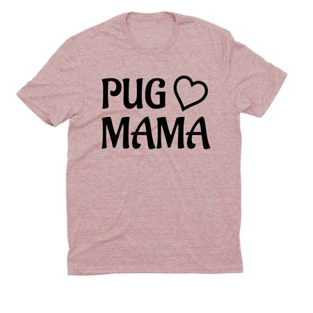 PUG MAMA for Rescue Pugs, a Vintage Rose Allmade Eco Triblend Unisex Tee