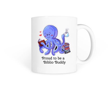 Proud to be a Biblio Buddy, a White Coffee Mug
