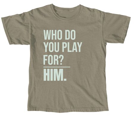 Who Do You Play For?, a Sandstone Comfort Colors Unisex Tee