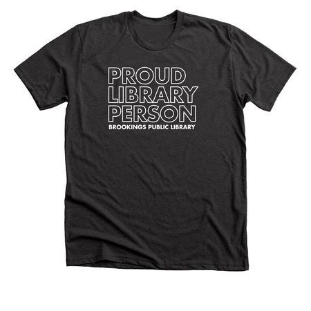Proud Library Person Shirt, a Dark Grey Heather Premium Unisex Tee