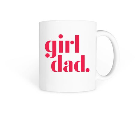 Girl Dad Mug, a White Coffee Mug