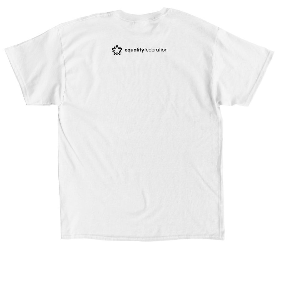 LGBTQ+ Liberation is Collective Liberation, a White Classic Unisex Tee (back-view)