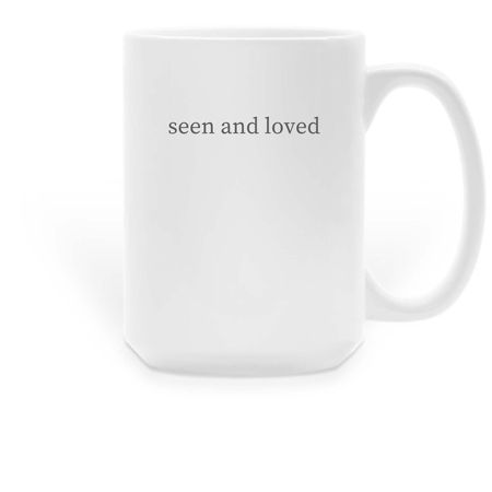 seen and loved 15oz coffee mug, a White Large Coffee Mug