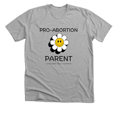 Pro-Abortion Parent, a Athletic Heather Premium Unisex Tee