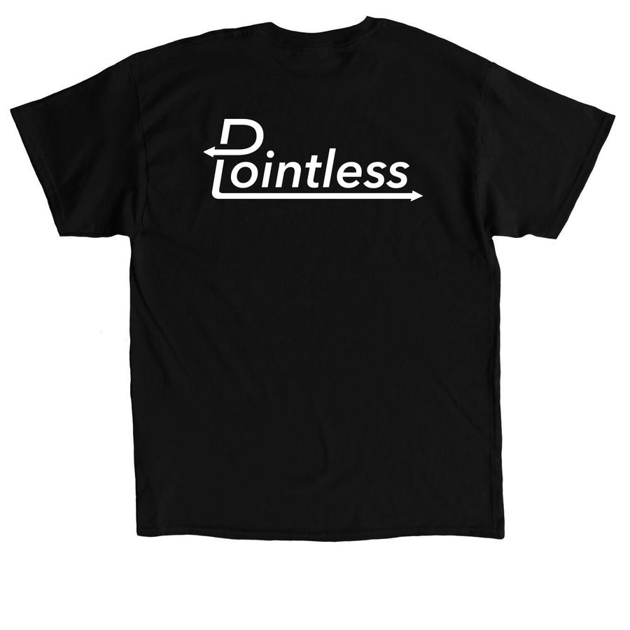 Pointless Music, a Black Classic Unisex Tee (back-view)