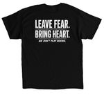 Leave the Fear. Bring the Heart.&nbsp;, a Black Classic Unisex Tee (back-view)