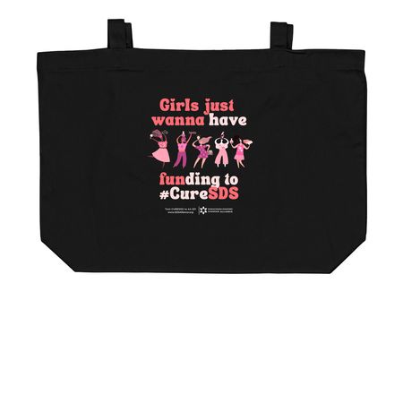 Just wanna have funDING to #CureSDS, a Black Large Organic Cotton Tote Bag